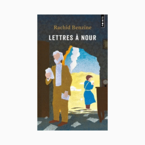 Lettres à Nour